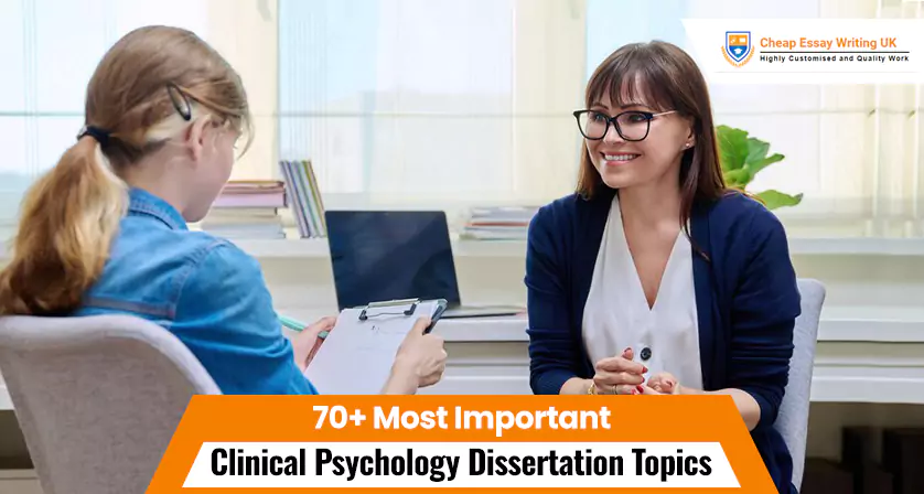 70+ Most Important Clinical Psychology Dissertation Topics